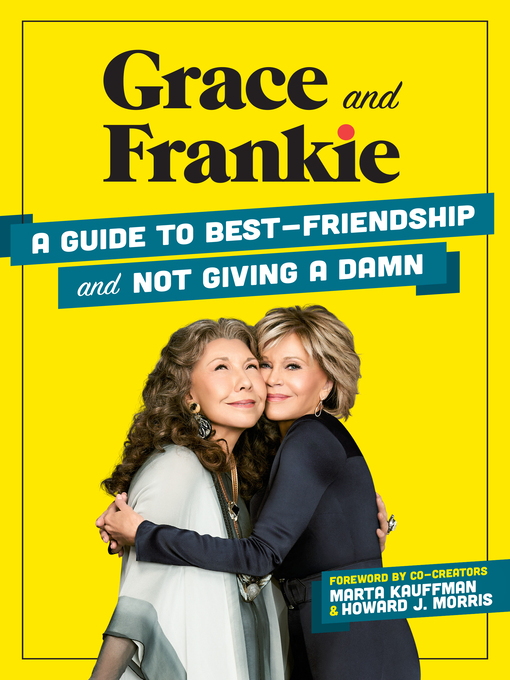 Title details for Grace and Frankie by Emilie Sandoz-Voyer - Available